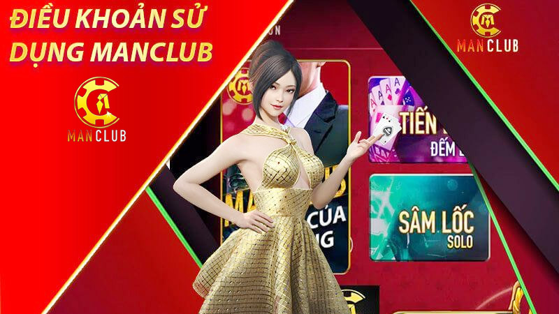 dieu khoan su dung manclub Tìm hiểu về điều khoản sử dụng Manclub là gì?